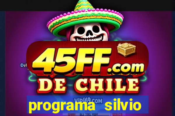 programa silvio santos de hoje foi gravado quando